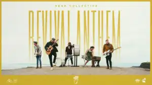 Rend Collective - Revival Anthem